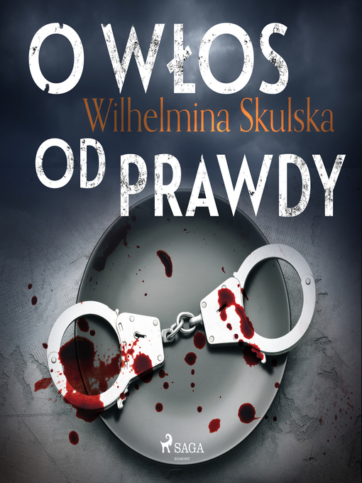 Title details for O włos od prawdy by Wilhelmina Skulska - Available